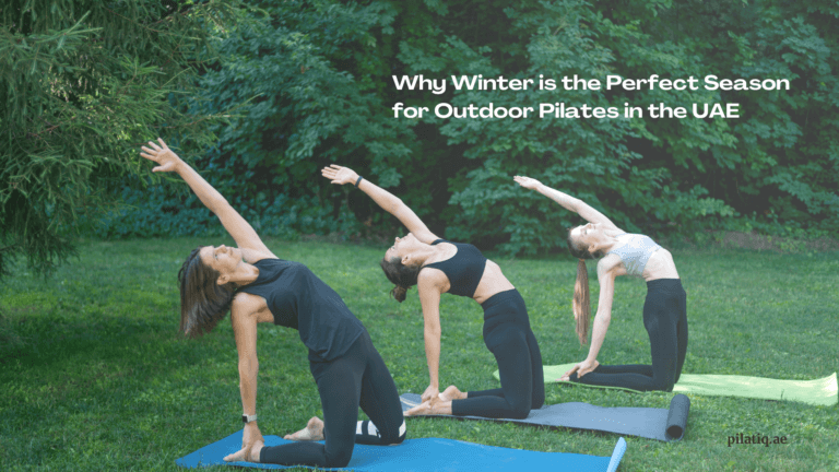 Why Winter is the Perfect Season for Outdoor Pilates in the UAE